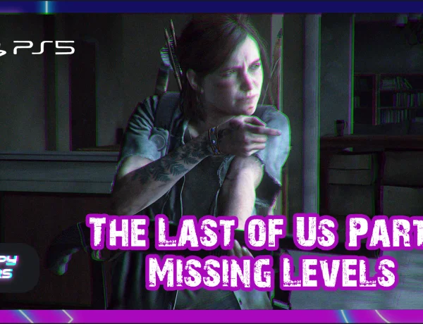 The Last of Us Part 2 Remastered: Revealing Missing Levels & Survival Mode | PS5...