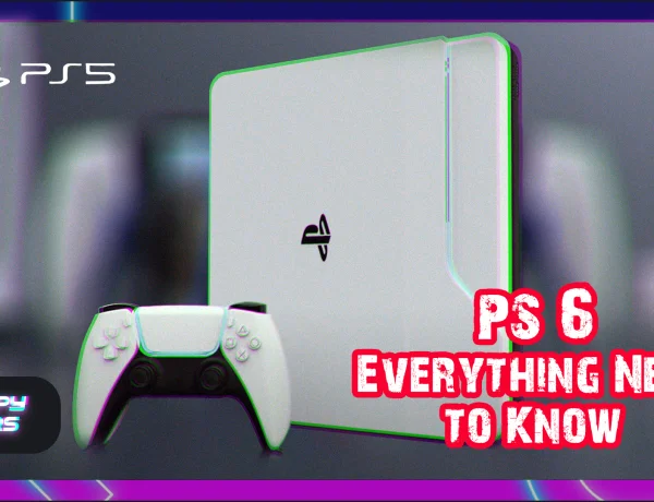 PlayStation 6 Everything Need to Know Price Release Date